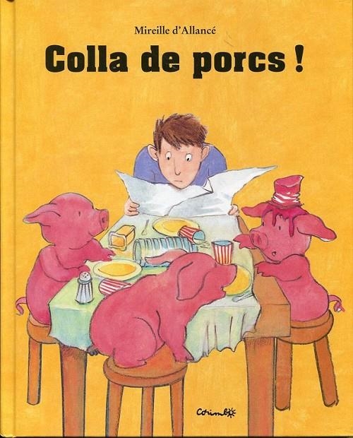 Colla de porcs! | 9788484703716 | D'Allancé, Mireille | Llibres.cat | Llibreria online en català | La Impossible Llibreters Barcelona