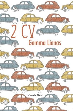 2CV | 9788499321806 | Lienas, Gemma | Llibres.cat | Llibreria online en català | La Impossible Llibreters Barcelona