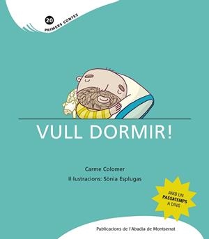 Vull dormir! | 9788498832563 | Colomer, Carme | Llibres.cat | Llibreria online en català | La Impossible Llibreters Barcelona