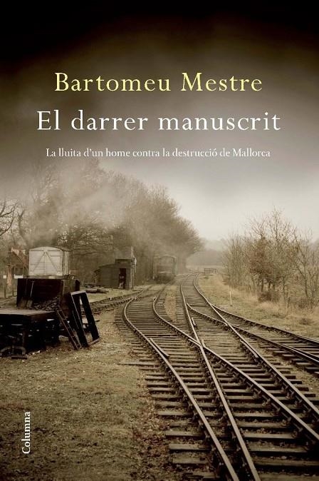 El darrer manuscrit | 9788466412285 | Mestre, Bartomeu | Llibres.cat | Llibreria online en català | La Impossible Llibreters Barcelona