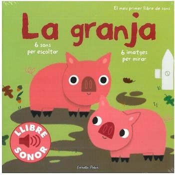 La granja. El meu primer llibre de sons | 9788499321134 | Billet, Marion | Llibres.cat | Llibreria online en català | La Impossible Llibreters Barcelona