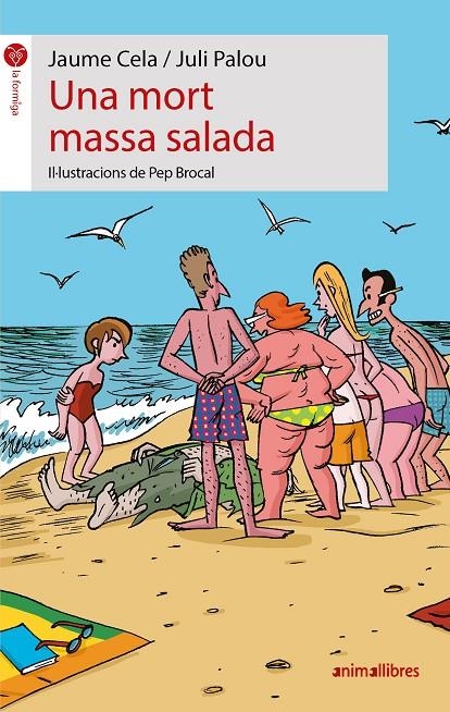 Una mort massa salada. | 9788496726628 | Cela, Jaume / Palou, Juli | Llibres.cat | Llibreria online en català | La Impossible Llibreters Barcelona