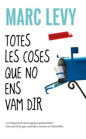 Totes les coses que no ens vam dir | 9788499301341 | Levy, Marc | Llibres.cat | Llibreria online en català | La Impossible Llibreters Barcelona