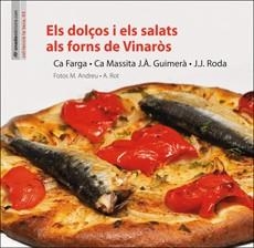 Els dolços i els salats als forns de Vinaròs | 9788496623699 | Diversos | Llibres.cat | Llibreria online en català | La Impossible Llibreters Barcelona