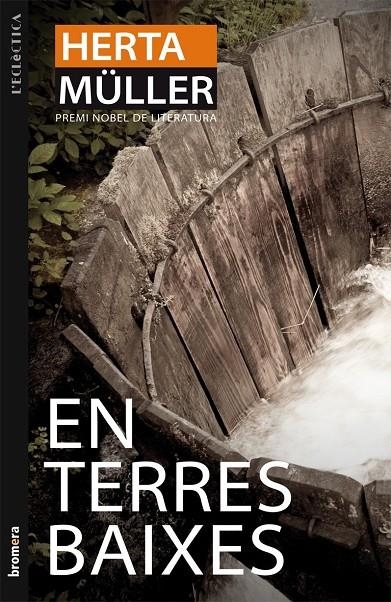 En terres baixes | 9788498246575 | Müller, Herta | Llibres.cat | Llibreria online en català | La Impossible Llibreters Barcelona