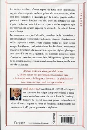 Catalanisme. Converses amb Anna Cabré, Carles Casajuana, Gabriel Ferraté, Ramon Folch, Iñaki Gabilondo, Rosa M. Malet i Pedro Nueno. | 9788466412933 | Montilla, José | Llibres.cat | Llibreria online en català | La Impossible Llibreters Barcelona