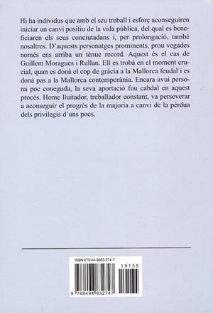 De la ignorància a la il·lustració, de la misèria al benestar. Guillem Moragues i Rullan. (Petra, 1771- Barcelona, 1836) | 9788498832747 | Valenciano, Valentí | Llibres.cat | Llibreria online en català | La Impossible Llibreters Barcelona