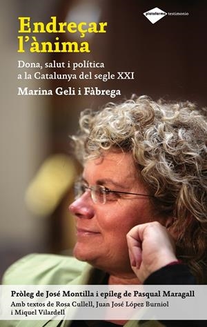 Endreçar l'ànima. Dona, salut i política a la Catalunya del segle XXI | 9788496981942 | Geli, Marina | Llibres.cat | Llibreria online en català | La Impossible Llibreters Barcelona