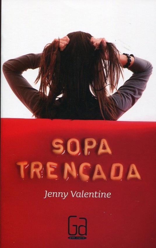 Sopa trencada | 9788466126250 | Valentine, Jenny | Llibres.cat | Llibreria online en català | La Impossible Llibreters Barcelona