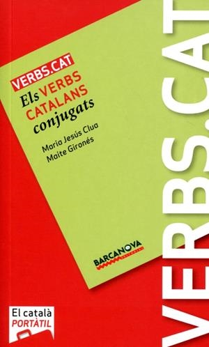 Verbs.cat. Els Verbs catalans conjugats | 9788448926489 | Jesús Clua, Maria ; Gironés, Maite | Llibres.cat | Llibreria online en català | La Impossible Llibreters Barcelona