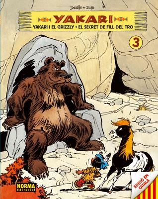 Yakari i el Grizzly. 3 El secret de Fill del Tro | 9788467900309 | Derib ; Job | Llibres.cat | Llibreria online en català | La Impossible Llibreters Barcelona