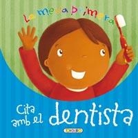 La meva primera cita amb el dentista | 9788499132358 | Marleau, Eve | Llibres.cat | Llibreria online en català | La Impossible Llibreters Barcelona