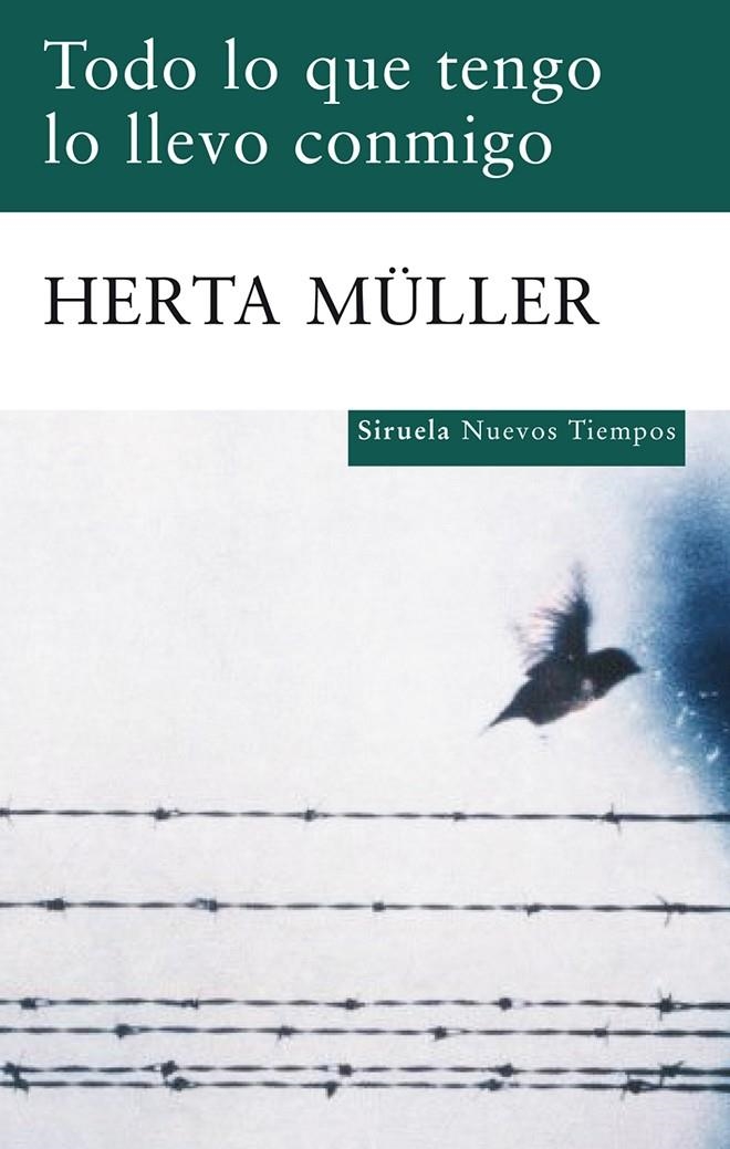 Todo lo que tengo lo llevo conmigo | 9788498414004 | MÜLLER, HERTA | Llibres.cat | Llibreria online en català | La Impossible Llibreters Barcelona