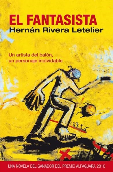 El fantasista . El artista del balón, un personaje inolvidable | 9788466317764 | Rivera Letelier, Hernán | Llibres.cat | Llibreria online en català | La Impossible Llibreters Barcelona