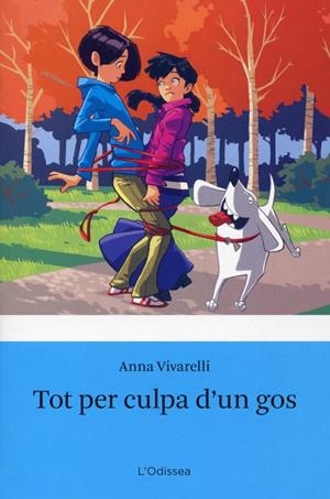 Tot per culpa d' un gos | 9788499321516 | Vivarelli, Anna | Llibres.cat | Llibreria online en català | La Impossible Llibreters Barcelona