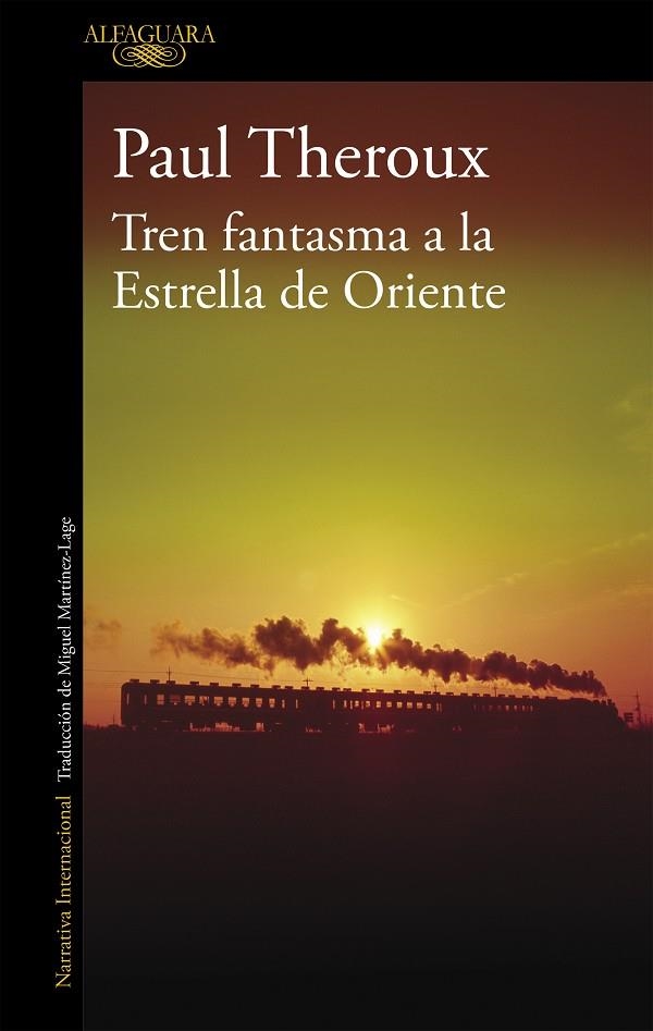 Tren fantasma a la Estrella de Oriente | 9788420405865 | Theroux, Paul | Llibres.cat | Llibreria online en català | La Impossible Llibreters Barcelona