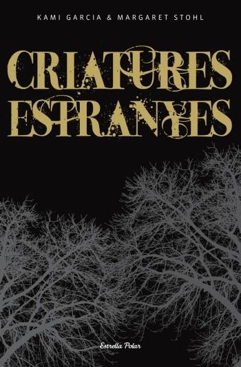 Criatures estranyes | 9788499321646 | Garcia, Kami; Stohl, Margaret | Llibres.cat | Llibreria online en català | La Impossible Llibreters Barcelona