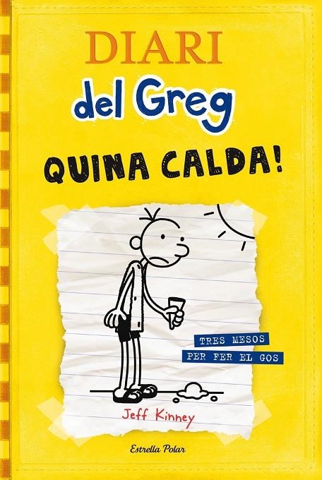 Diari del Greg 4. Quina calda! | 9788499321721 | Kinney, Jeff | Llibres.cat | Llibreria online en català | La Impossible Llibreters Barcelona