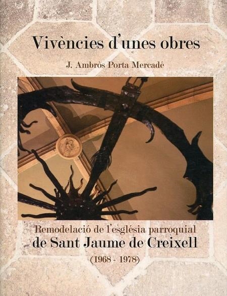 Vivències d'unes obres | 9788492839421 | Porta Mercadé, J. Ambròs | Llibres.cat | Llibreria online en català | La Impossible Llibreters Barcelona