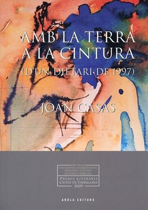 Amb la terra a la cintura (d'un dietari de 1997) | 9788492839322 | Casas, Joan | Llibres.cat | Llibreria online en català | La Impossible Llibreters Barcelona