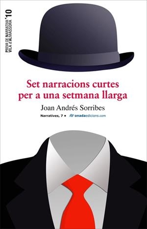 Set narracions curtes per a una setmana llarga | 9788496623682 | Andrés Sorribes, Joan | Llibres.cat | Llibreria online en català | La Impossible Llibreters Barcelona