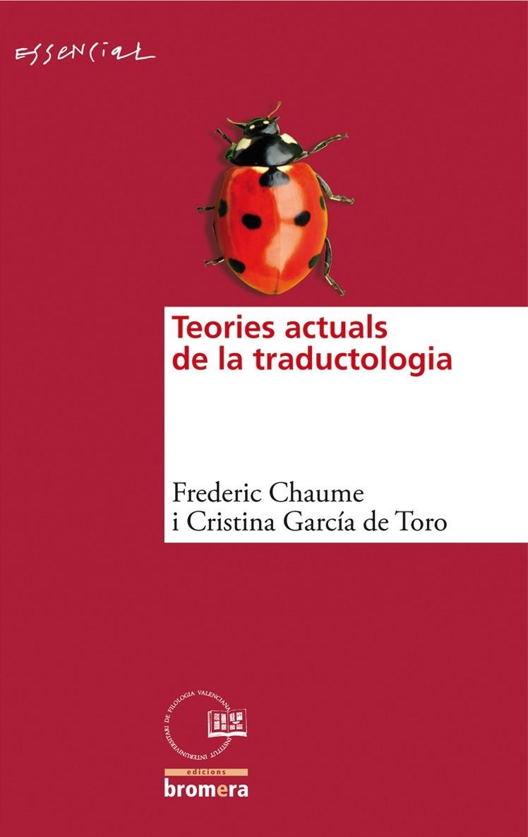 Teories actuals de la traductologia | 9788498246360 | Chaume, Frederic/García de Toro, Cristina | Llibres.cat | Llibreria online en català | La Impossible Llibreters Barcelona