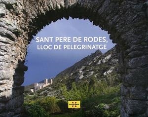 Sant Pere de Rodes, lloc de pelegrinatge | 9788439382348 | Masmartí, sònia | Llibres.cat | Llibreria online en català | La Impossible Llibreters Barcelona