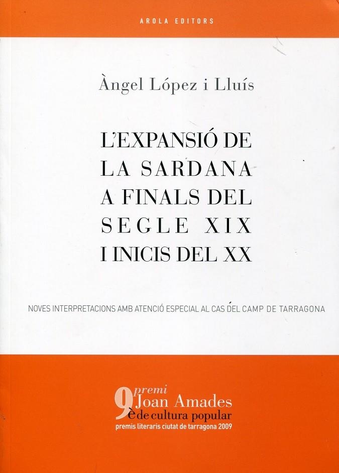 Expansió de la sardana a finals del segle XIX i inicis del XX. | 9788492839308 | Àngel López i Lluís | Llibres.cat | Llibreria online en català | La Impossible Llibreters Barcelona