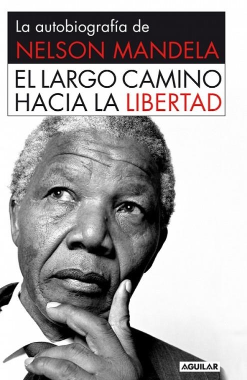 El largo camino hacia la libertad | 9788403509801 | Mandela, Nelson | Llibres.cat | Llibreria online en català | La Impossible Llibreters Barcelona