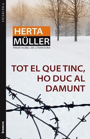 Tot el que tinc, ho duc al damunt | 9788498246605 | Müller, Herta | Llibres.cat | Llibreria online en català | La Impossible Llibreters Barcelona