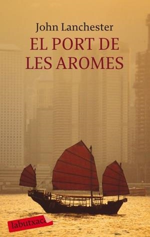 El port de les aromes | 9788499300986 | Lanchester, John | Llibres.cat | Llibreria online en català | La Impossible Llibreters Barcelona