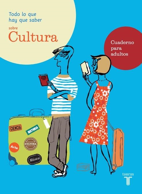 Todo lo que hay que saber sobre cultura | 9788430607686 | OÑORO, CRISTINA | Llibres.cat | Llibreria online en català | La Impossible Llibreters Barcelona