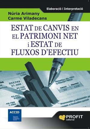 Estat de canvis en el patrimoni net i estat de fluxos d'efectiu | 9788492956029 | Arimany, Núria ; Viladecans, Carme | Llibres.cat | Llibreria online en català | La Impossible Llibreters Barcelona