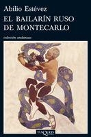 El bailarín ruso de Montecarlo | 9788483832394 | ABILIO ESTEVEZ | Llibres.cat | Llibreria online en català | La Impossible Llibreters Barcelona