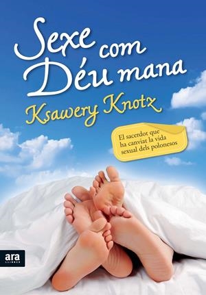 Sexe com Déu mana | 9788492907533 | Knotz, Ksawery | Llibres.cat | Llibreria online en català | La Impossible Llibreters Barcelona