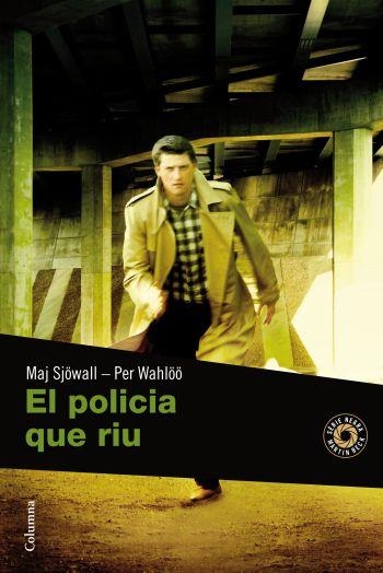 El policia que riu | 9788466410694 | Sjöwall, Maj ; Wahlöö, Per | Llibres.cat | Llibreria online en català | La Impossible Llibreters Barcelona