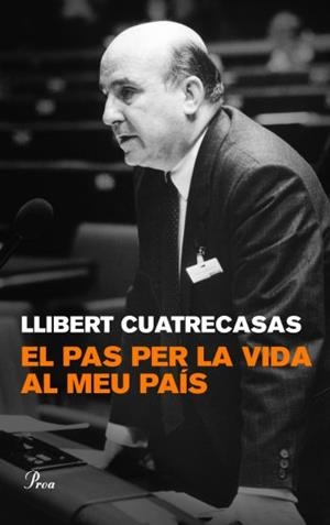 El pas per la vida al meu país | 9788482568713 | Cuatrecasas, Llibert | Llibres.cat | Llibreria online en català | La Impossible Llibreters Barcelona