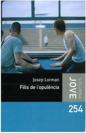 Fills de l'opulència | 9788499321677 | Lorman, Josep | Llibres.cat | Llibreria online en català | La Impossible Llibreters Barcelona