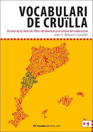 Vocabulari de cruïlla (2 vols). Els mots de les Terres de l' Ebre i del Maestrat en el context del català formal | 9788496623668 | Beltran, Joan S. | Llibres.cat | Llibreria online en català | La Impossible Llibreters Barcelona