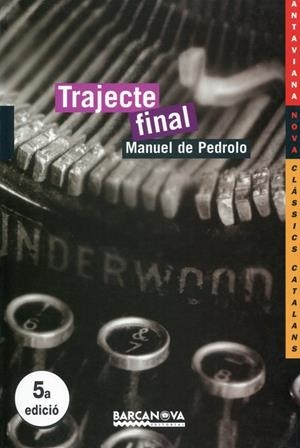 Trajecte final | 9788448919788 | Pedrolo, Manuel de | Llibres.cat | Llibreria online en català | La Impossible Llibreters Barcelona