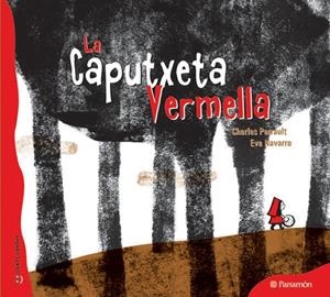 La caputxeta vermella | 9788434237094 | Perrault, Charles | Llibres.cat | Llibreria online en català | La Impossible Llibreters Barcelona