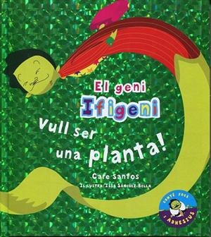 Vull ser una planta!  | 9788479426040 | Santos, Care | Llibres.cat | Llibreria online en català | La Impossible Llibreters Barcelona