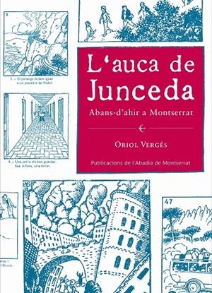 L' auca de Junceda. Abans-d' ahir a Montserrat | 9788498832402 | Vergés, Oriol | Llibres.cat | Llibreria online en català | La Impossible Llibreters Barcelona