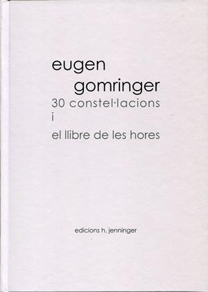 30 constel·lacions i el llibre de les hores | 9788493181390 | Gomringer, Eugen | Llibres.cat | Llibreria online en català | La Impossible Llibreters Barcelona