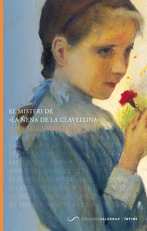 El misteri de "la nena de la clavellina" | 9788493780012 | Sella Montserrat, Joan | Llibres.cat | Llibreria online en català | La Impossible Llibreters Barcelona