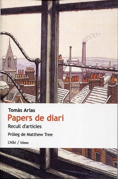 Papers de diari. Recull d'articles | 9788489751644 | Arias, Tomàs | Llibres.cat | Llibreria online en català | La Impossible Llibreters Barcelona