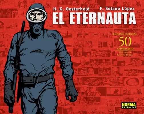 EL ETERNAUTA | 9788498473940 | OESTERHELD, HÉCTOR / SOLANO LÓPEZ, FRANCISCO | Llibres.cat | Llibreria online en català | La Impossible Llibreters Barcelona