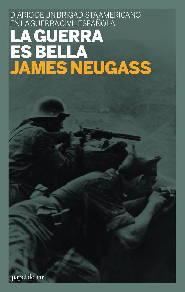 LA GUERRA ES BELLA | 9788493667801 | NEUGASS, JAMES | Llibres.cat | Llibreria online en català | La Impossible Llibreters Barcelona