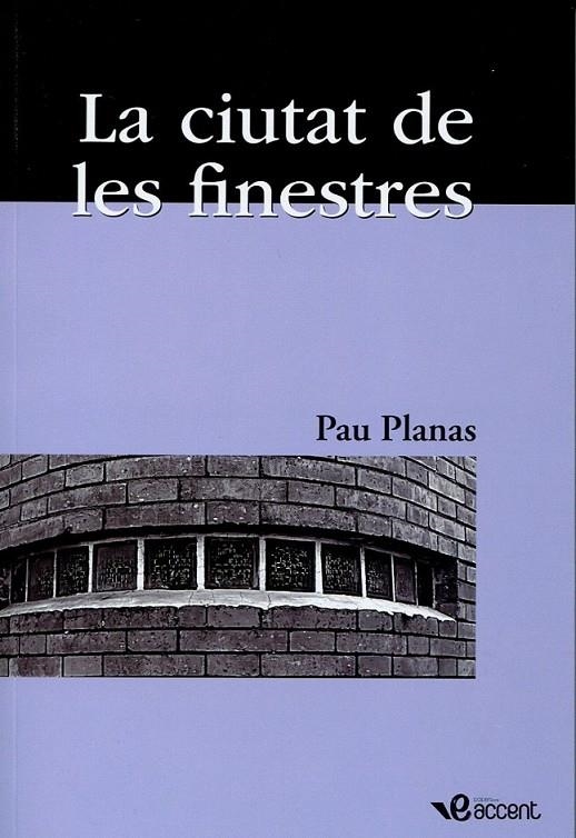 La ciutat de les finestres | 9788493681968 | Planas, Pau | Llibres.cat | Llibreria online en català | La Impossible Llibreters Barcelona