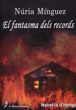 El fantasma dels records | 9788496987548 | Mínguez, Núria | Llibres.cat | Llibreria online en català | La Impossible Llibreters Barcelona